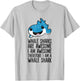 Whale Sharks Are Awesome I'm Awesome I'm a Whale Shark T-Shirt - T-Shirt | Ash