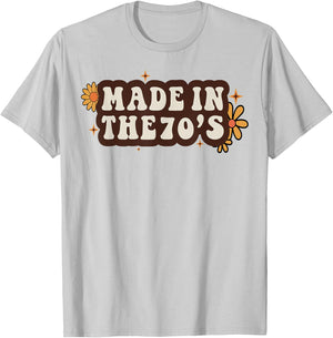 Made In The 70's Groovy 1970s Born Birthday Seventies Love T-Shirt - T-Shirt | Ash