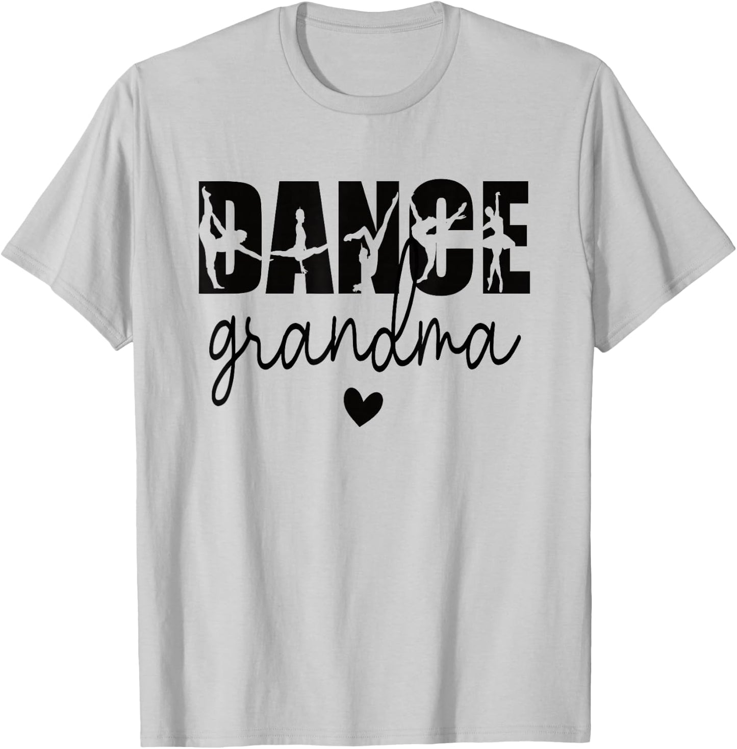 Dance Grandma Of A Dancer Grandmother T-Shirt - T-Shirt | Ash
