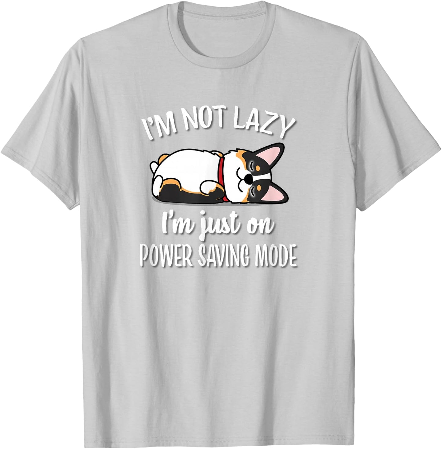 Funny Kawaii Lazy Nap Power Saving Mode Tricolor Corgi Lover T-Shirt - T-Shirt | Ash