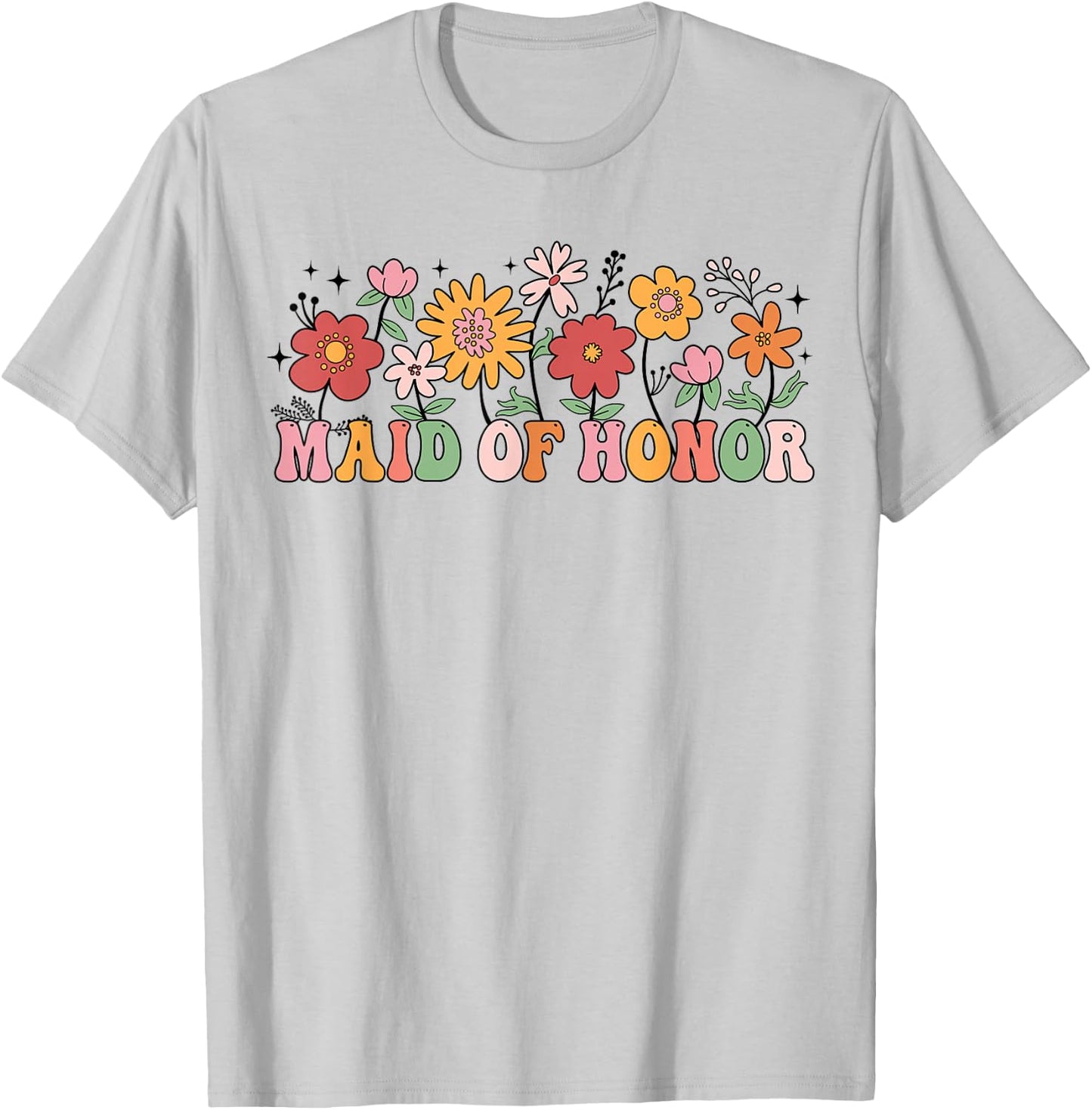 Maid Of Honor Wildflower Wedding Bridal Party Bachelorette T-Shirt - T-Shirt | Ash