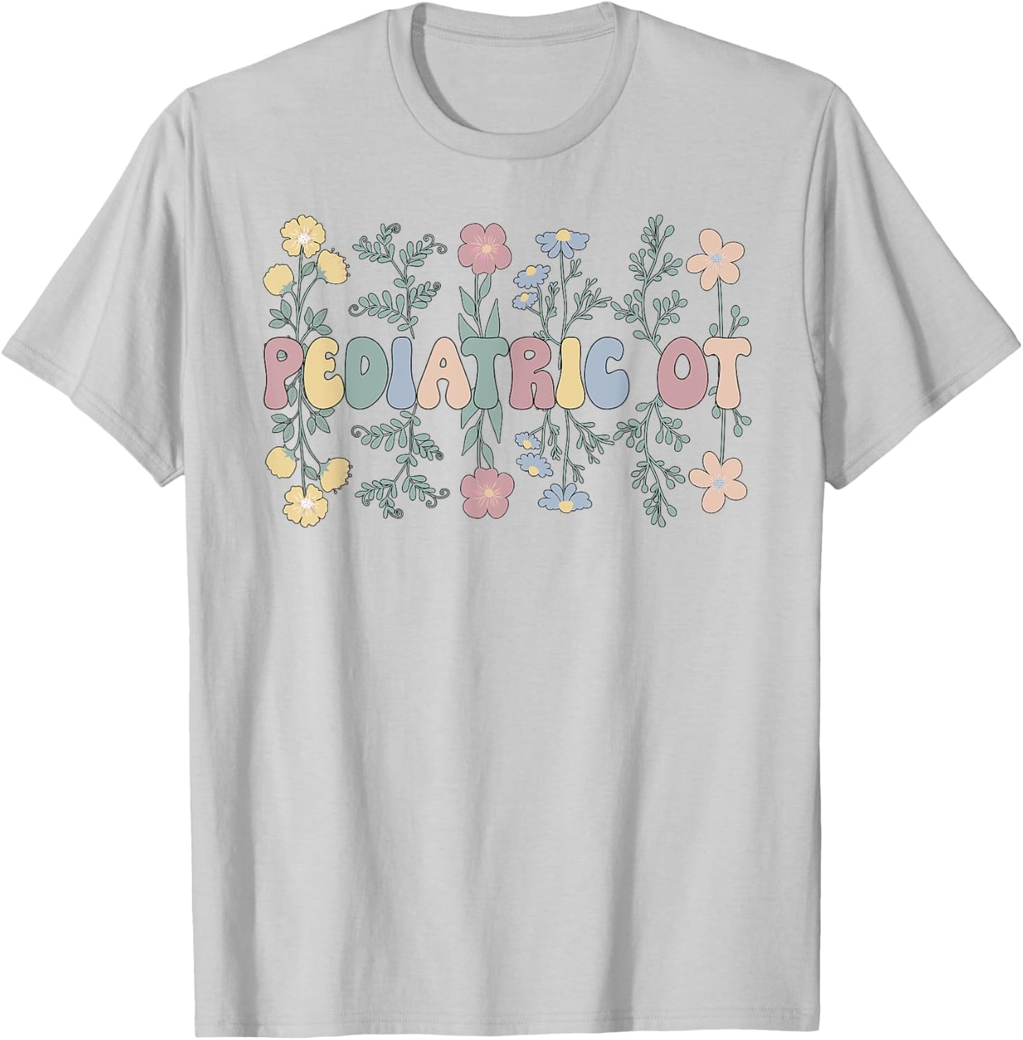 Groovy Pediatric OT Pediatric Occupational Therapist T-Shirt - T-Shirt | Ash