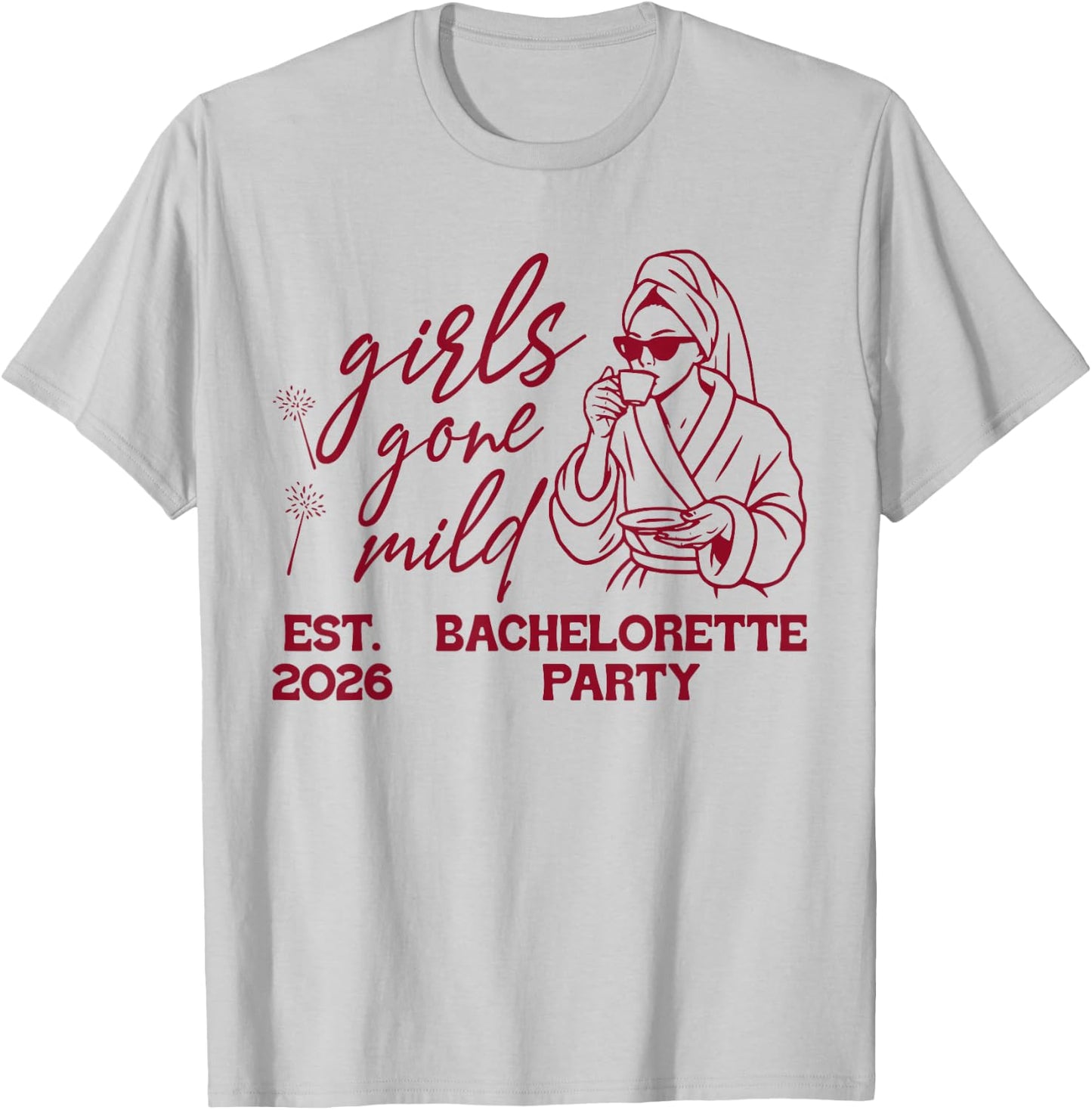 Bride & Bridesmaid Spa Bachelorette Girls Gone A Mild 2026 T-Shirt - T-Shirt | Ash