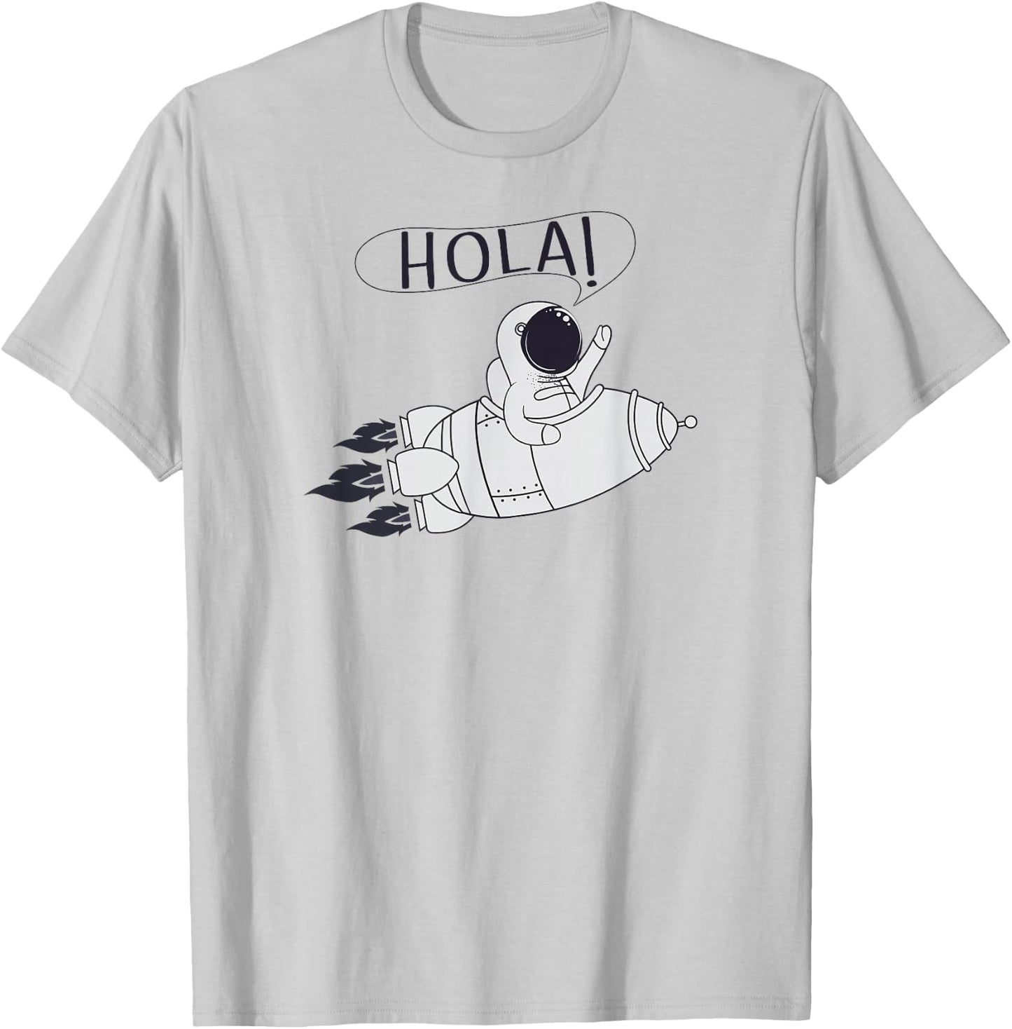 Hola Rocket Astronaut - Spanish Foreign Language T-Shirt - T-Shirt | Ash