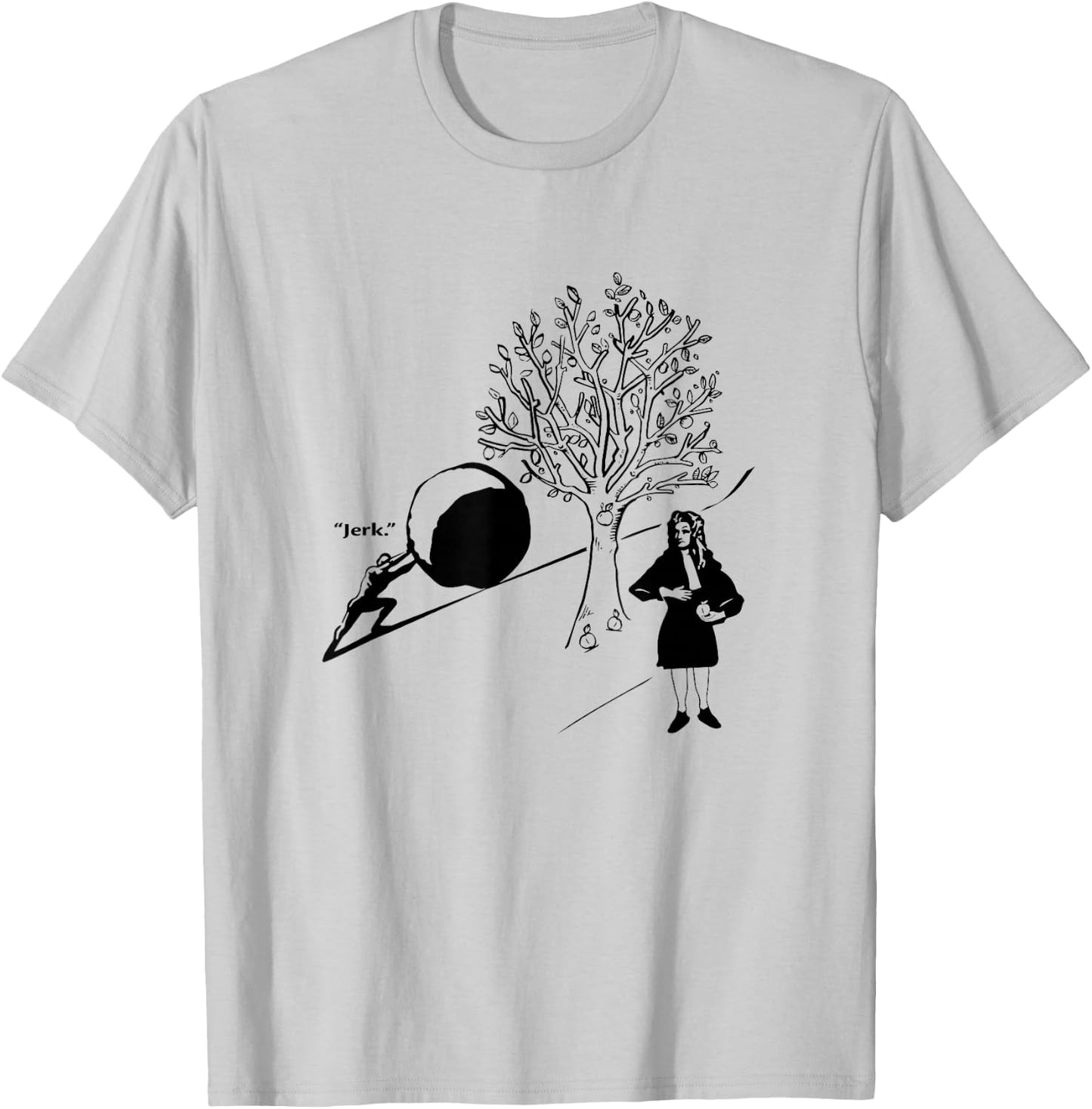 Sisyphus Greek Mythology and Issac Newton Scientist T-Shirt - T-Shirt | Ash