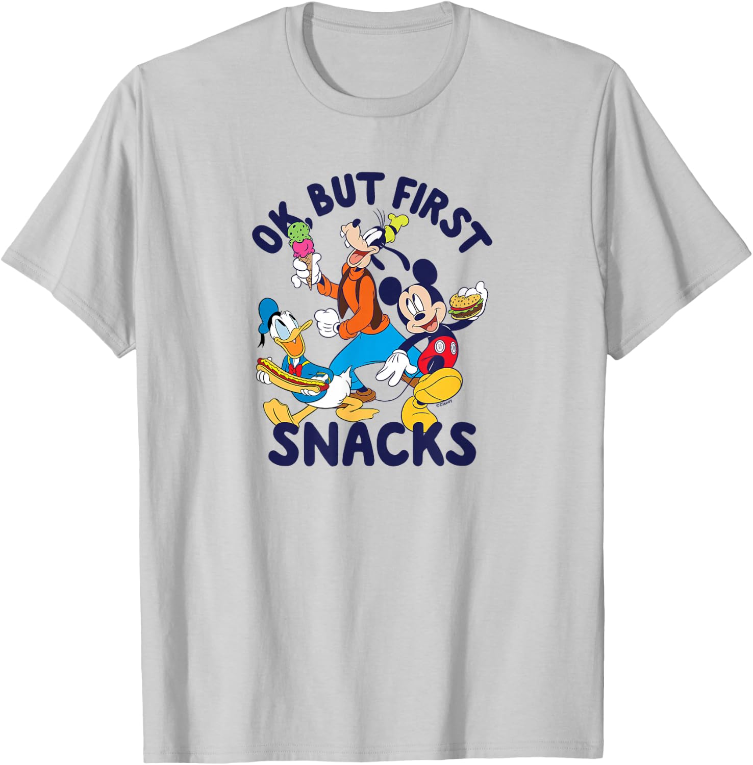 Mickey Mouse Donald Duck Goofy Ok But First Snacks T-Shirt - T-Shirt | Ash