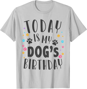 Its My Dogs Birthday Today Cute Its My Dogs Puppy Party T-Shirt - T-Shirt | Ash