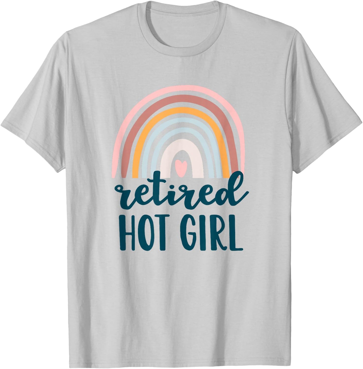 Retired Hot Girl Funny Retro Women Bride Boho Rainbow T-Shirt - T-Shirt | Ash