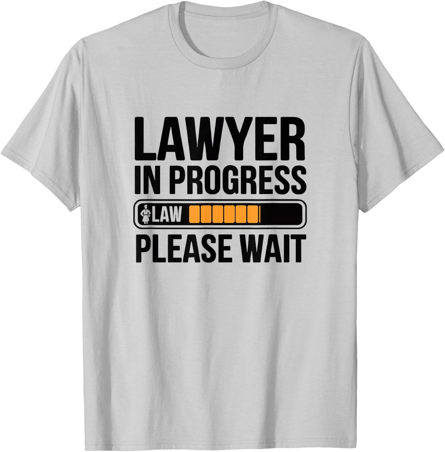 Funny Lawyer in Progress Law School College Loading T-Shirt - T-Shirt | Ash