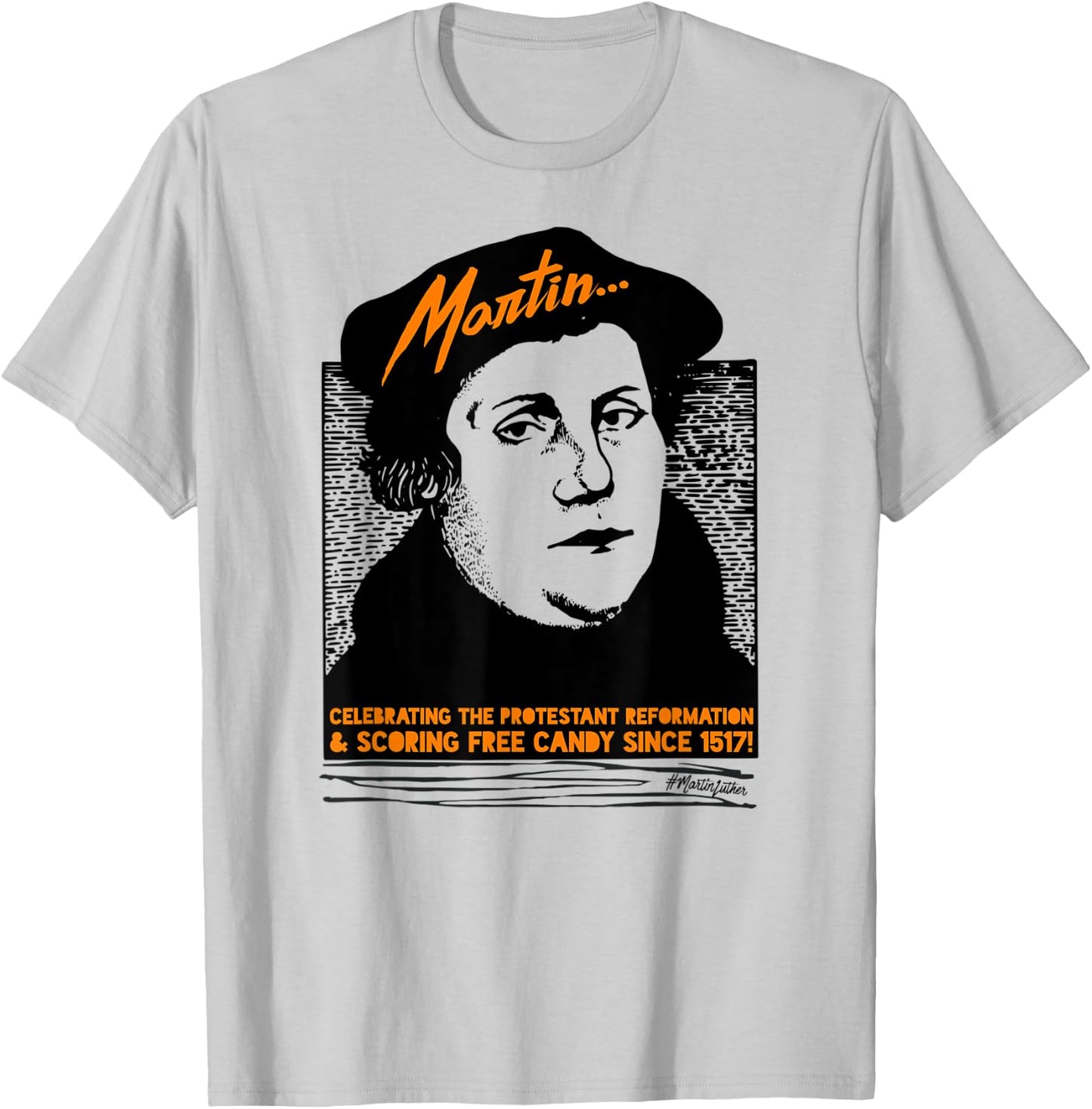 Funny Halloween Costume Martin Luther Candy Reformed T-Shirt - T-Shirt | Ash