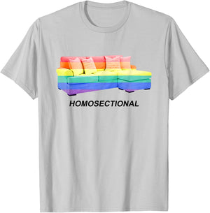 Homosectional LGBT Gay Pride Rainbow Flag Funny Saying Quote T-Shirt - T-Shirt | Ash