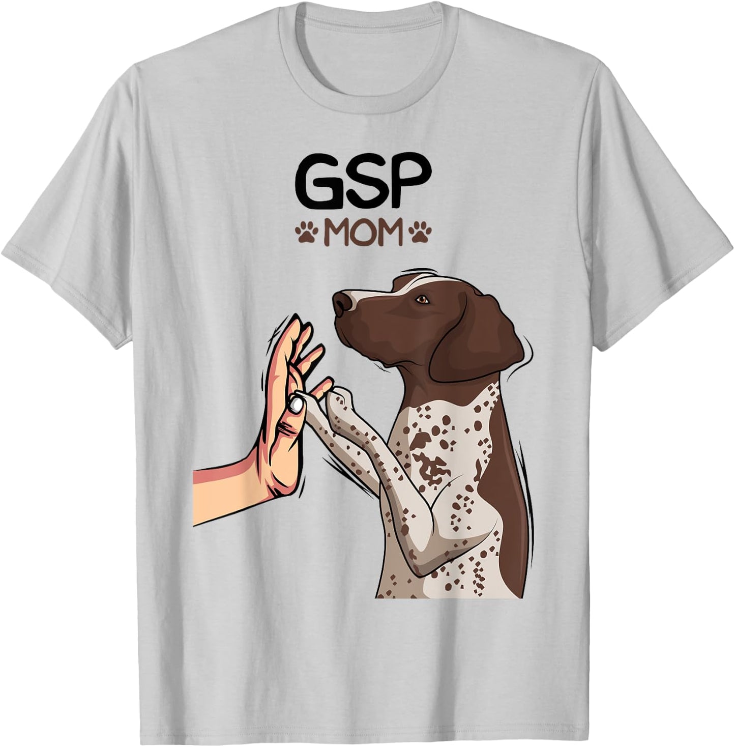GSP Mom German Shorthaired Pointer Dog Girls Women T-Shirt - T-Shirt | Ash