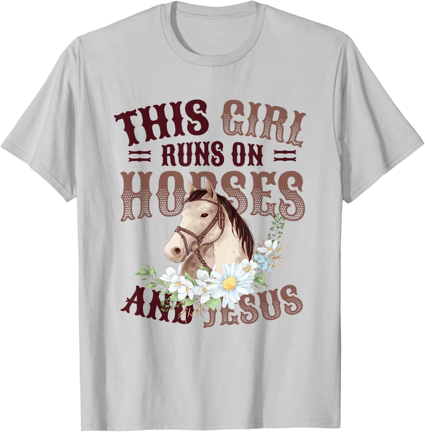 This Girl Runs On Horses And Jesus Girls Horse T-Shirt - T-Shirt | Ash
