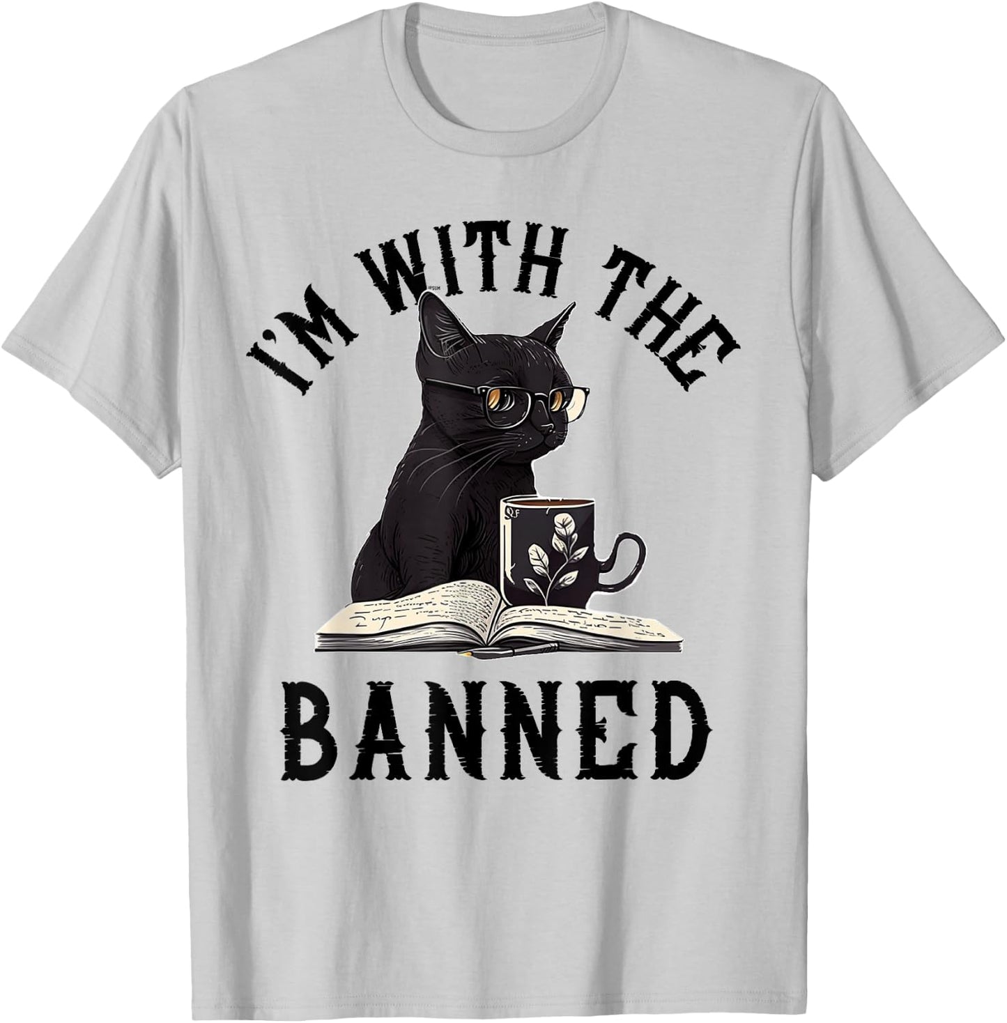 I'm With The Banned Read Banned Books Lover BookWorm T-Shirt - T-Shirt | Ash