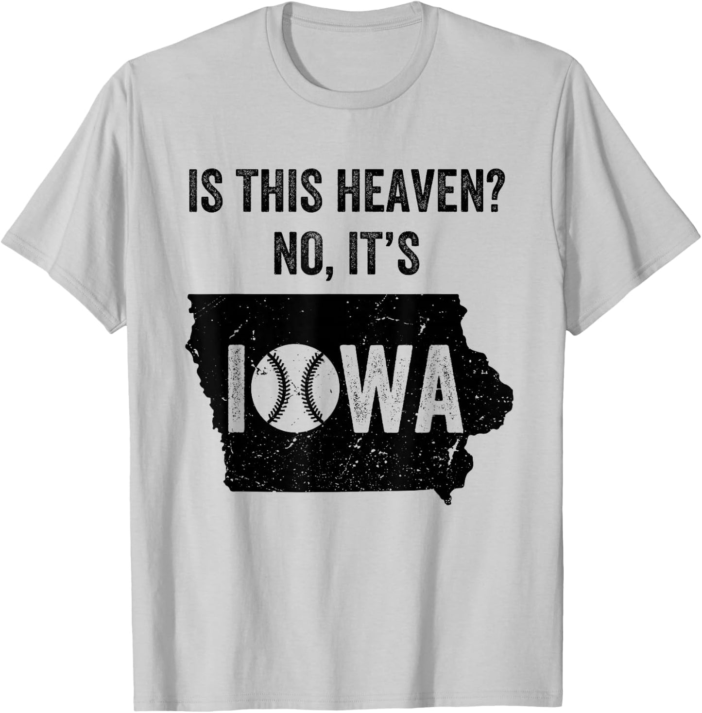is This Heaven No It's Iowa Vintage Field of Baseball Dreams T-Shirt - T-Shirt | Ash