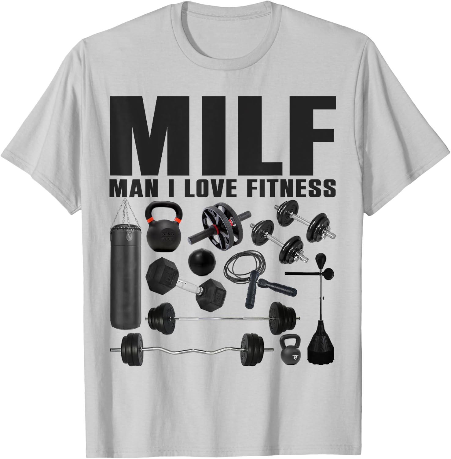 MILF Man I Love Fitness Funny Gym Fitness T-Shirt - T-Shirt | Ash