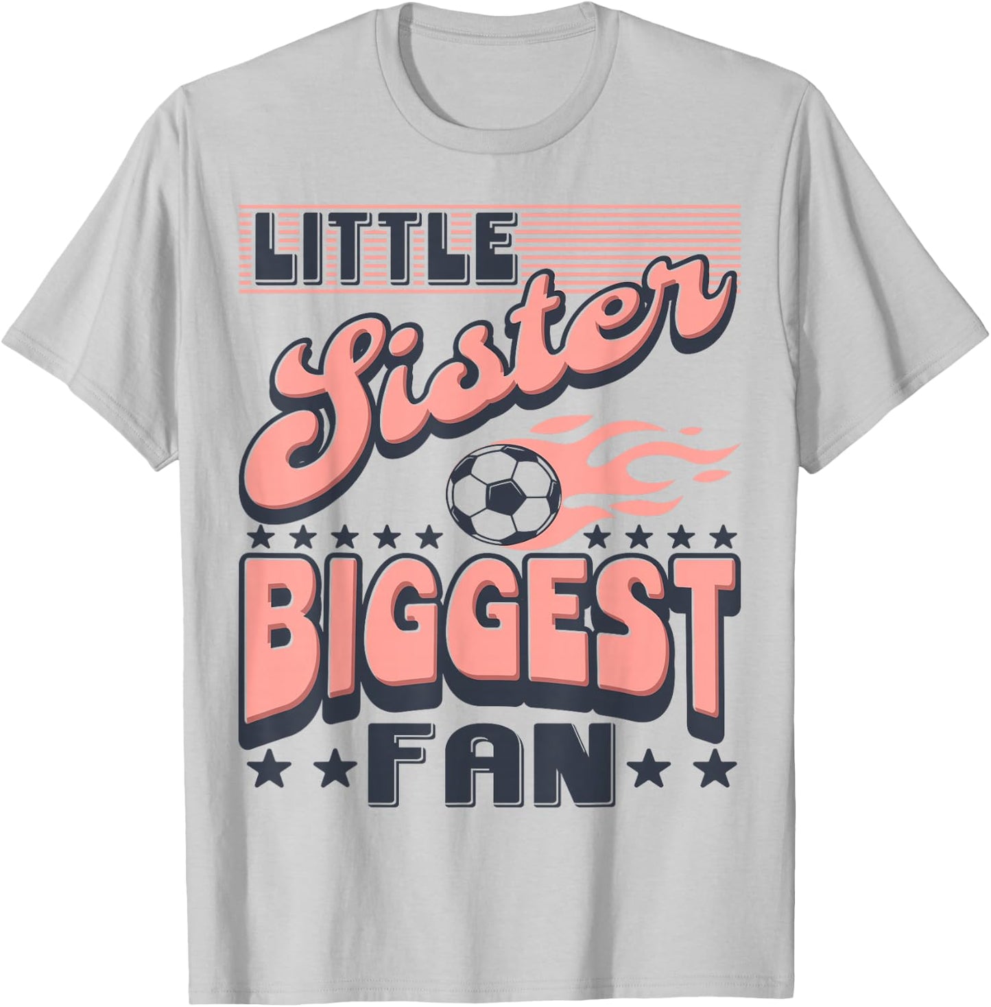 Soccer Little Sister Biggest Fan T-Shirt - T-Shirt | Ash