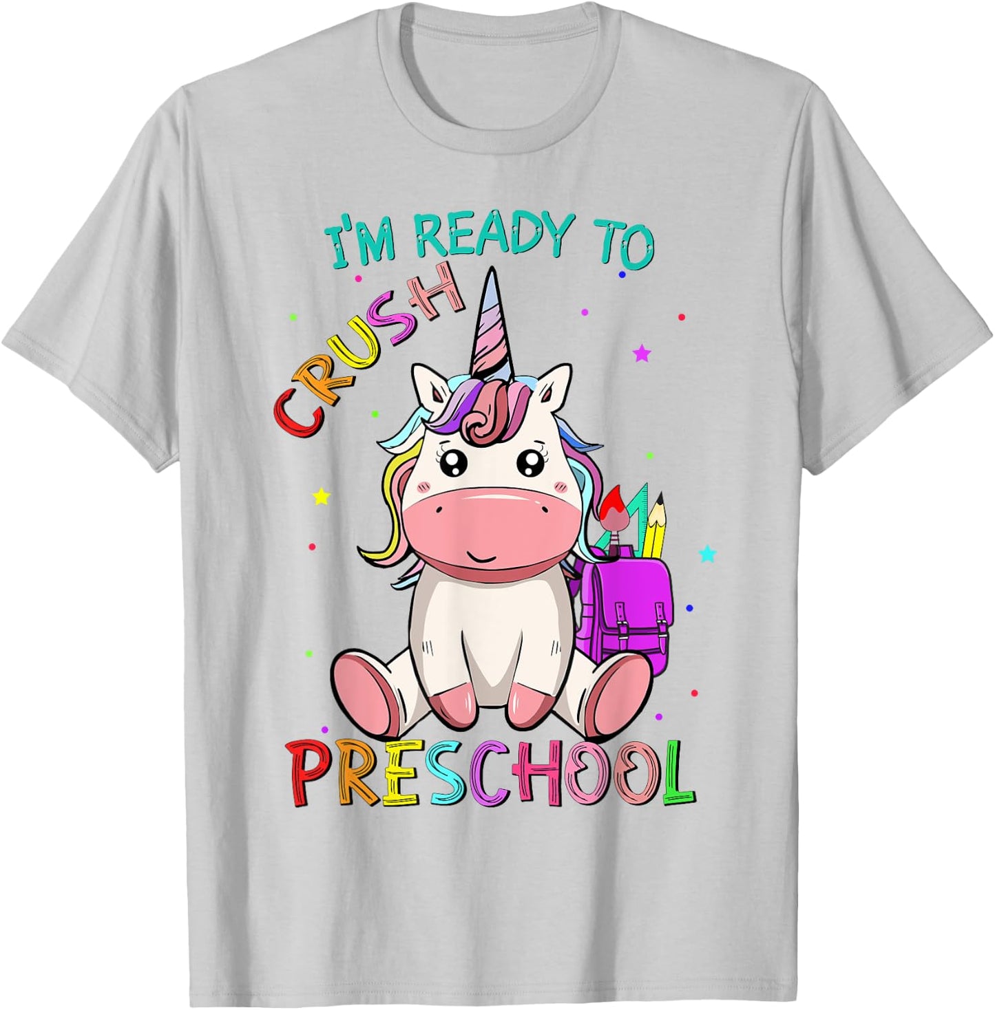 I'm Ready To Crush preschool back to school unicorn girls T-Shirt - T-Shirt | Ash