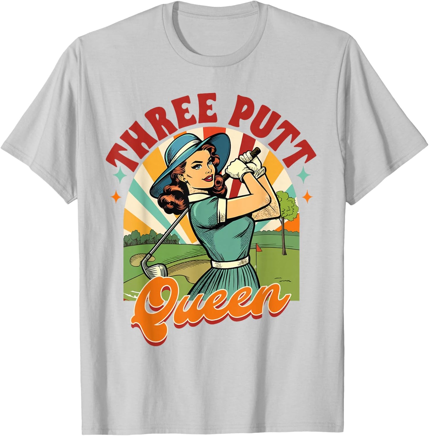 Golf Player Golfer Golf Club Par Time Three Putt Queen T-Shirt - T-Shirt | Ash