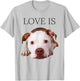 Pitbull Shirt Pittie Mom Dad Bullie Dog Women Men Love T-Shirt - T-Shirt | Ash