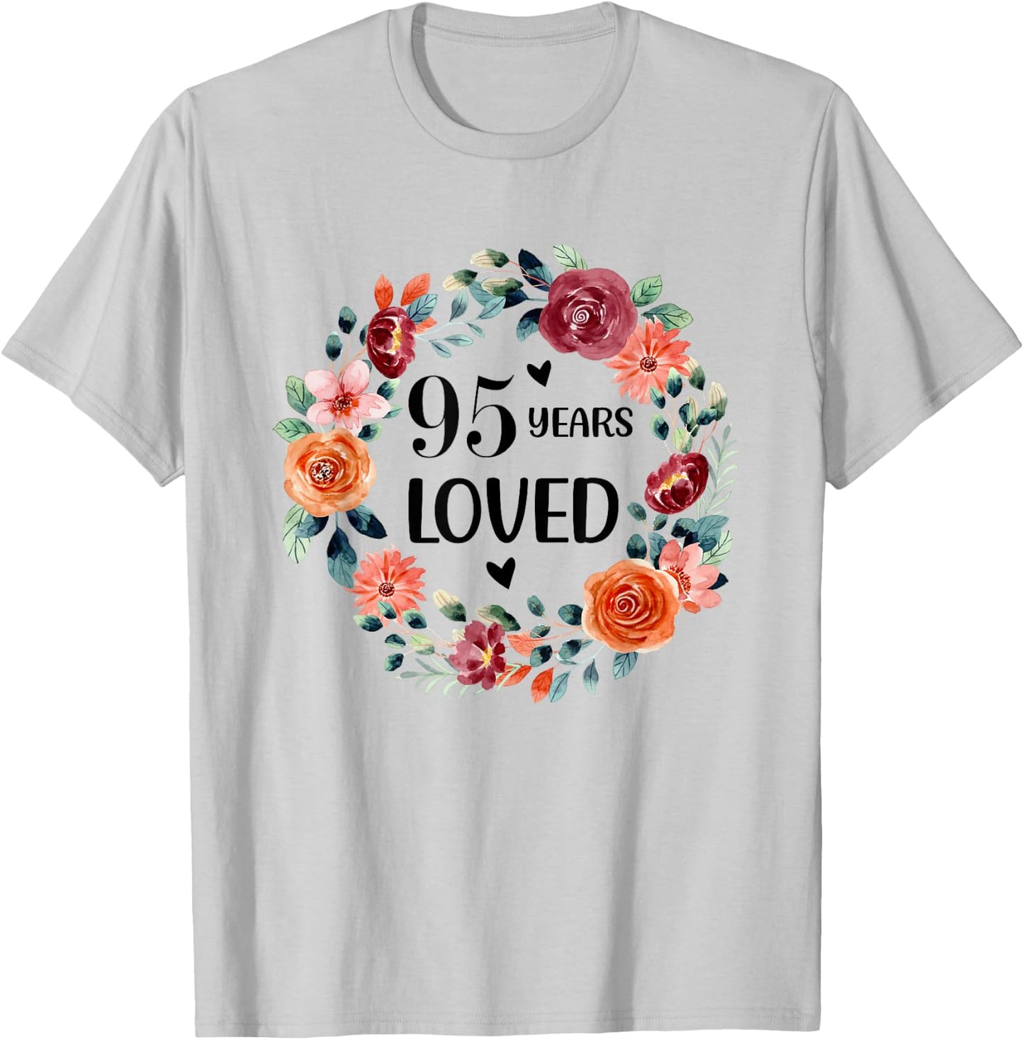 95 Years Loved Mom Grandma 95 Years Old Birthday T-Shirt - T-Shirt | Ash