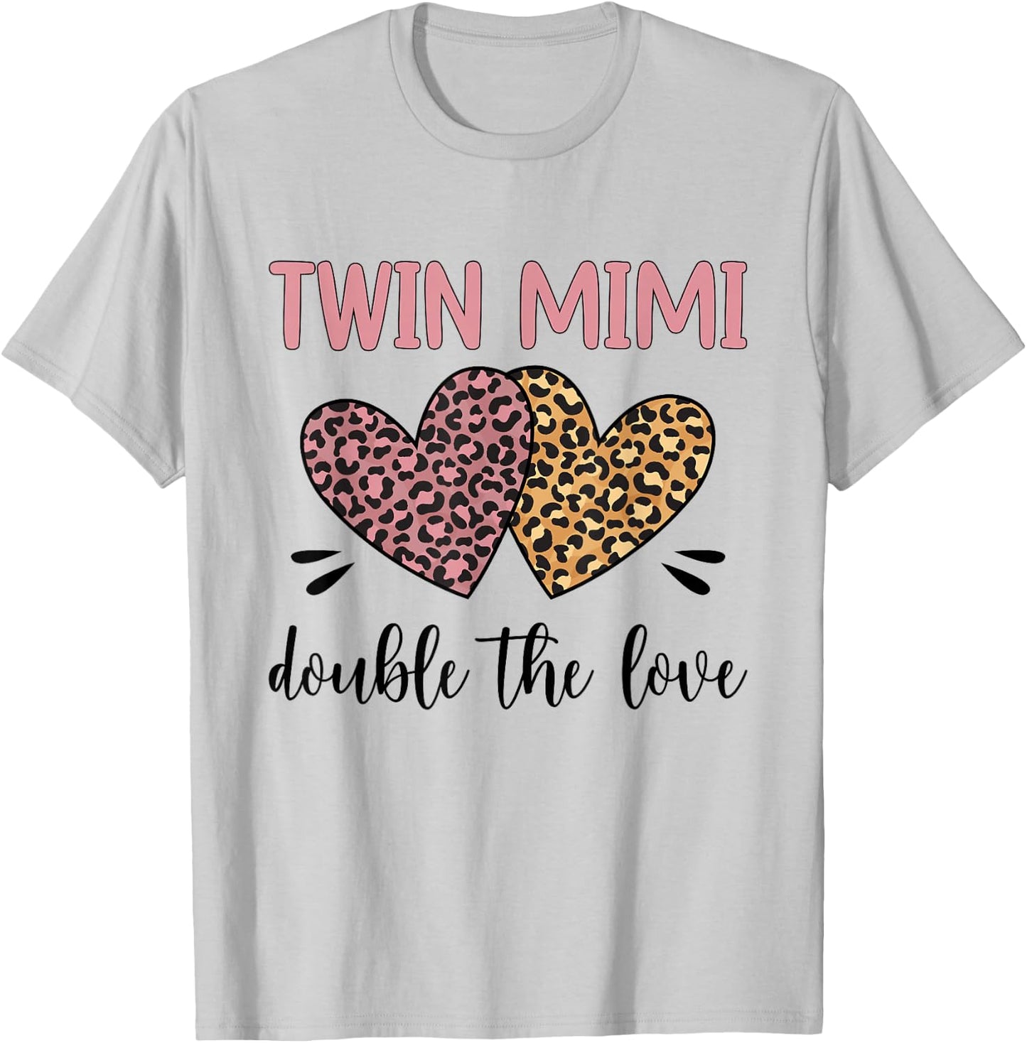 Twin Mimi Double The Love Mimi Of Twins T-Shirt - T-Shirt | Ash