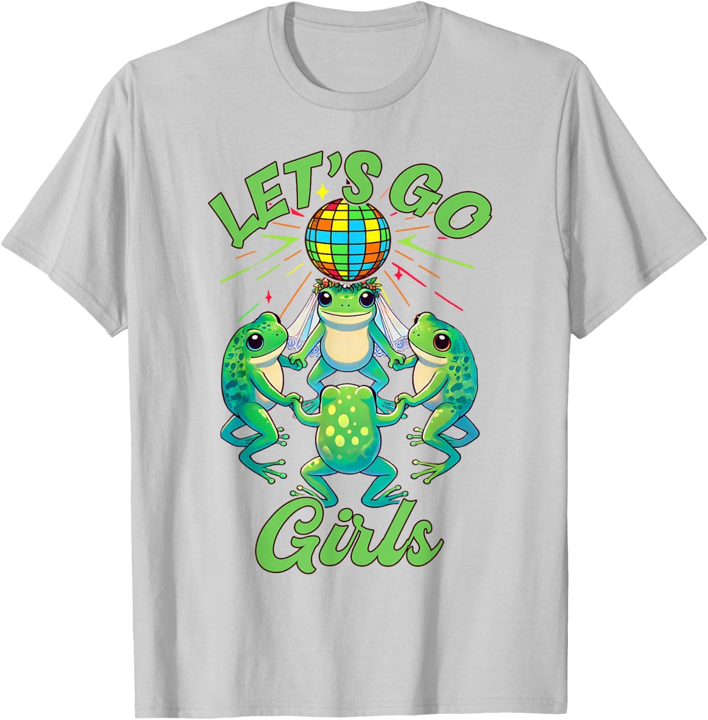 Bridesmaids Bride Babe Let's Go That Girls Frog Bachelorette T-Shirt - T-Shirt | Ash