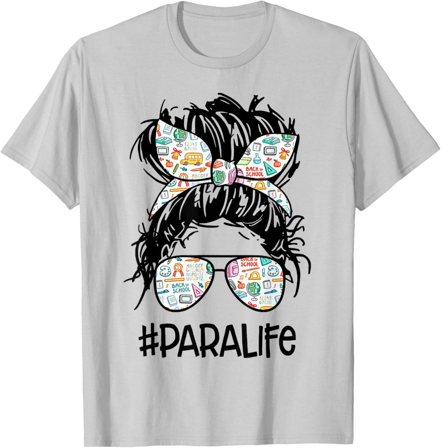 Teacher para Life Paraprofessional Cute Messy Bun Small T-Shirt - T-Shirt | Ash