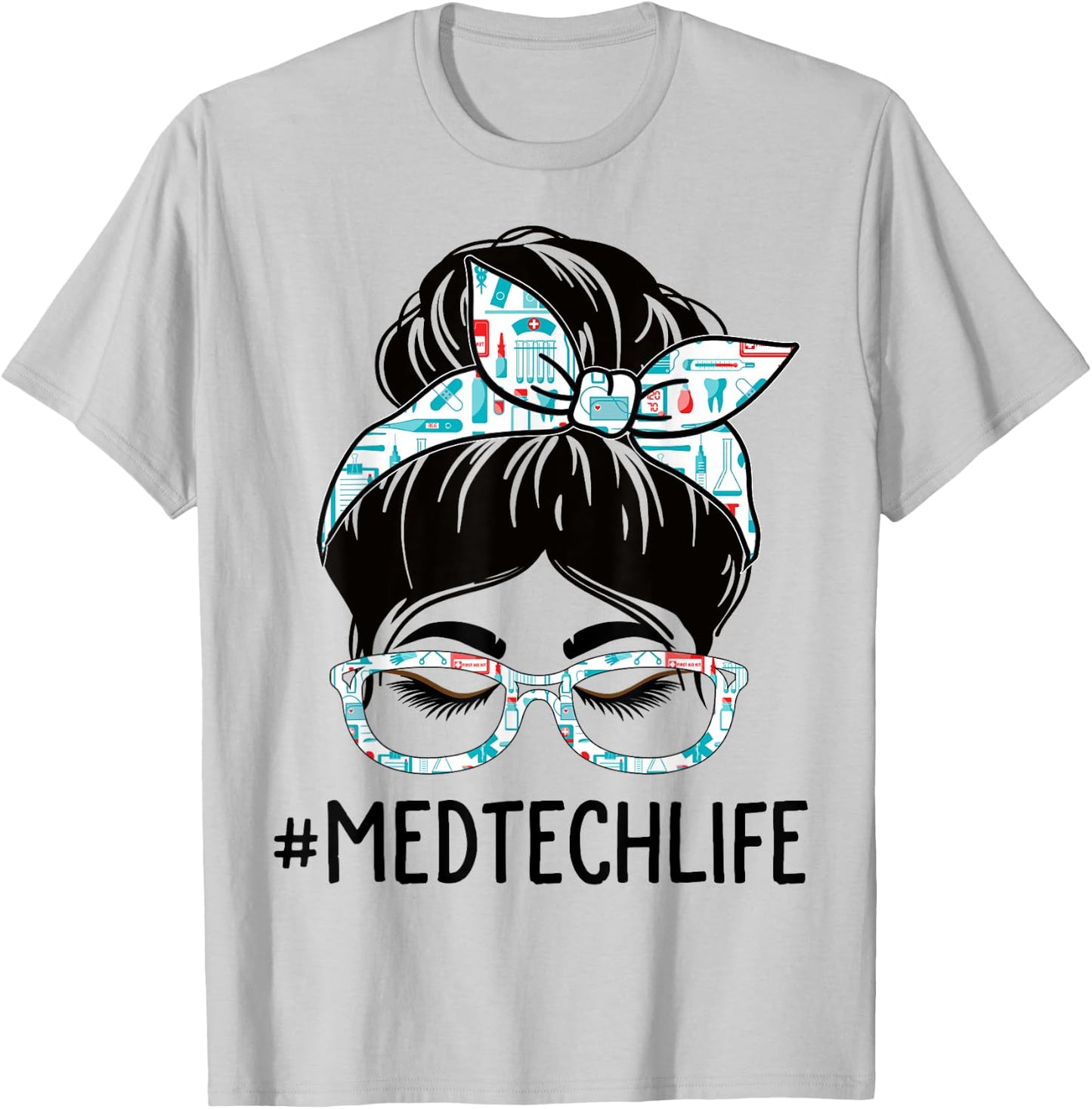 Med Tech Week Appreciation Day Women Messy Bun For Work T-Shirt - T-Shirt | Ash
