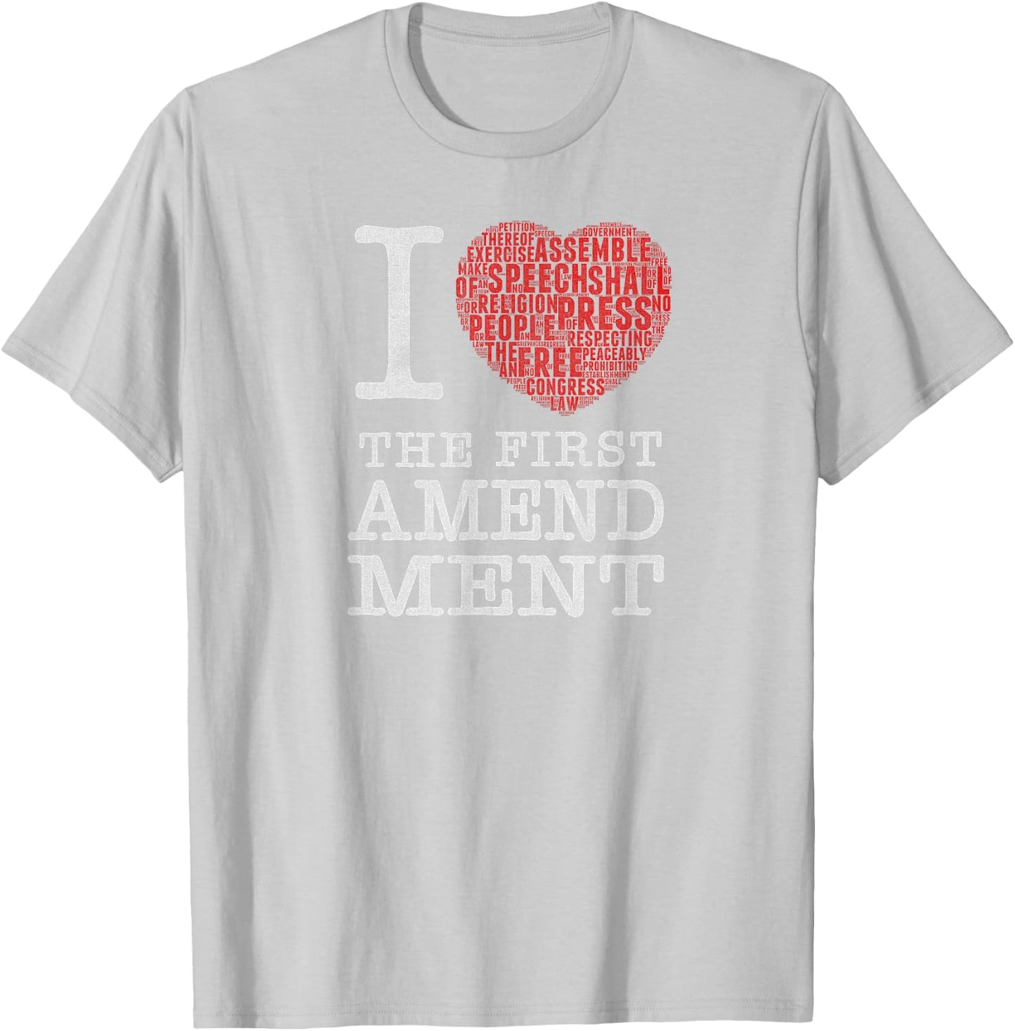 I Love the 1st Amendment shirt T-Shirt - T-Shirt | Ash