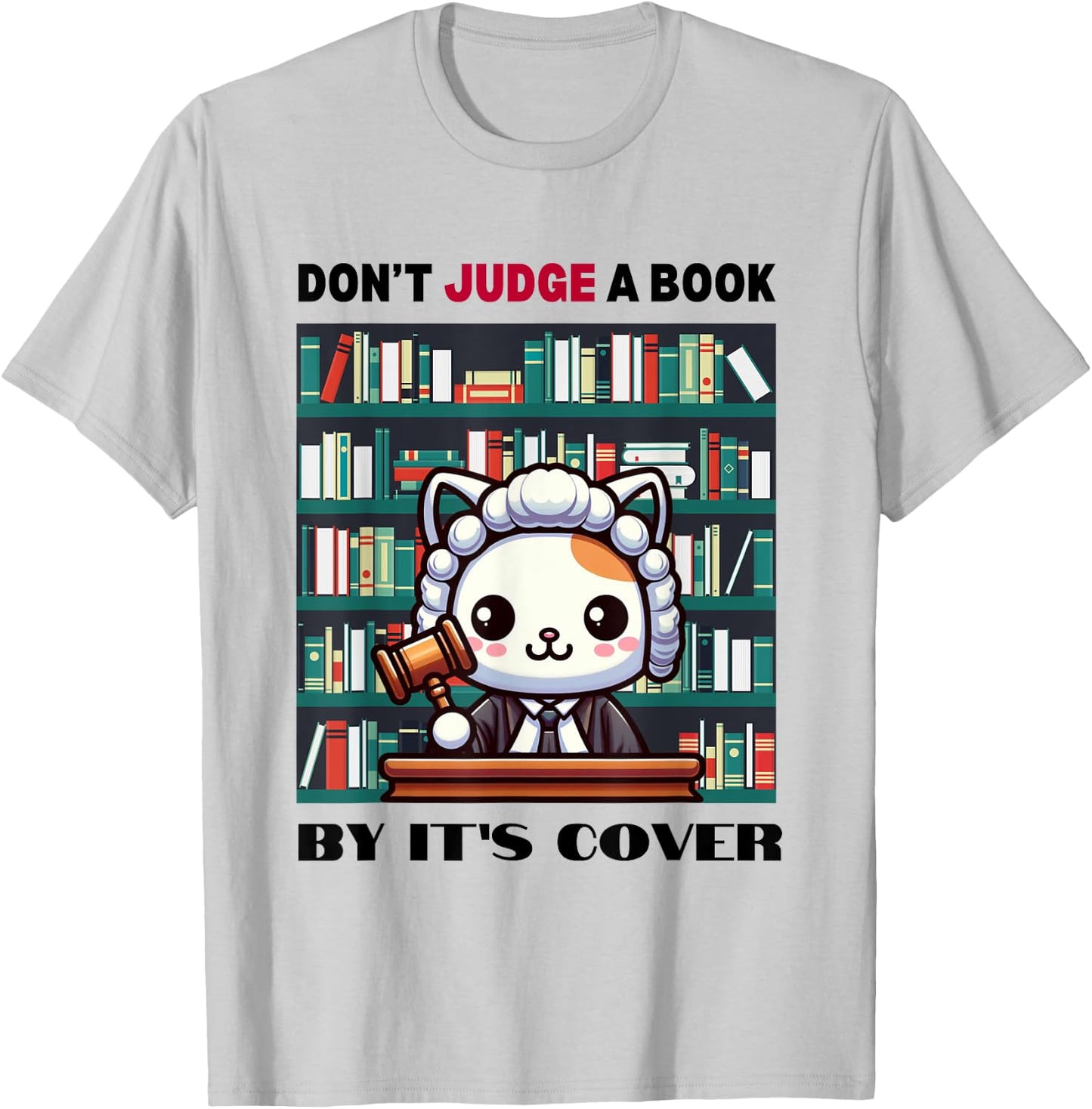 Don't Judge A Book By It's Cover T-Shirt - T-Shirt | Ash