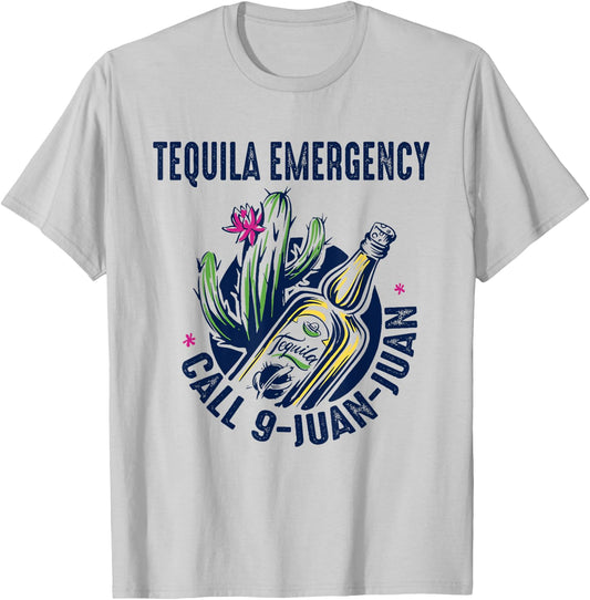 Tequila Emergency Call 9 Juan Juan Men & Women T-Shirt - T-Shirt | Ash