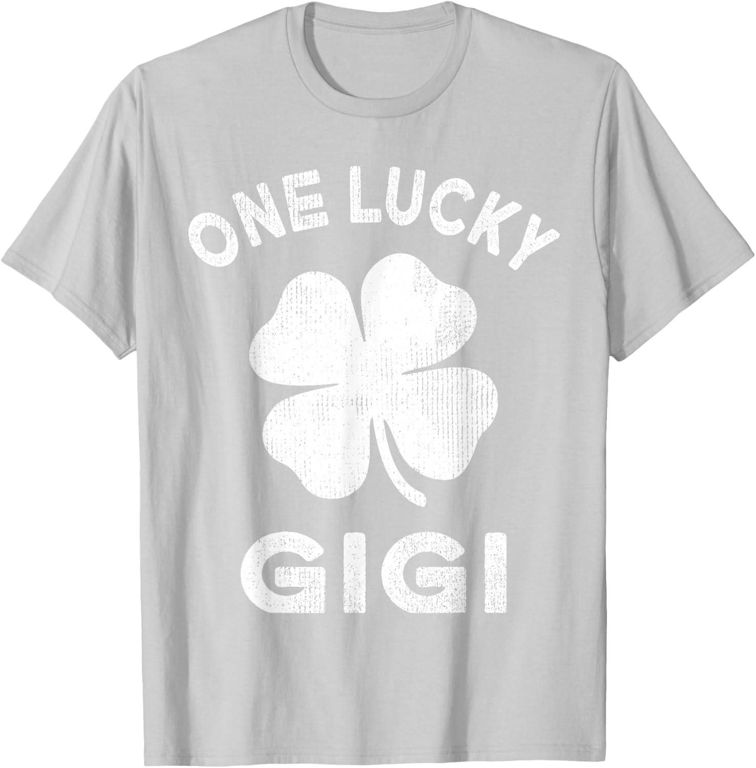 One Lucky Gigi St Patricks Day Green Shamrock Leaf T-Shirt - T-Shirt | Ash