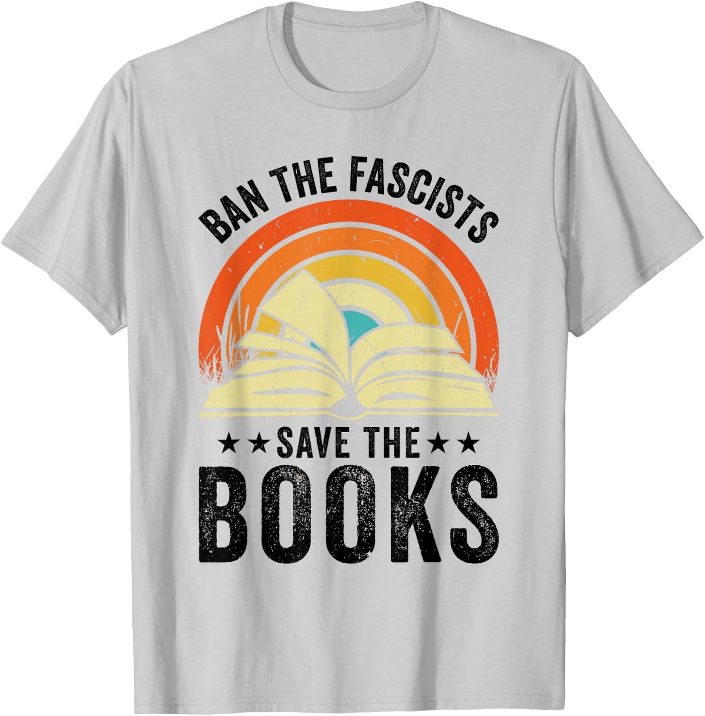 Ban The Fascists Save The Books Book Lover Worm Nerd T-Shirt - T-Shirt | Ash