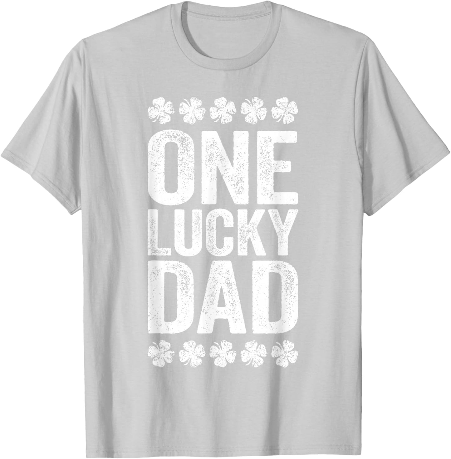 One Lucky Dad Shirt Funny Daddy Men Vintage St Patricks Day T-Shirt - T-Shirt | Ash