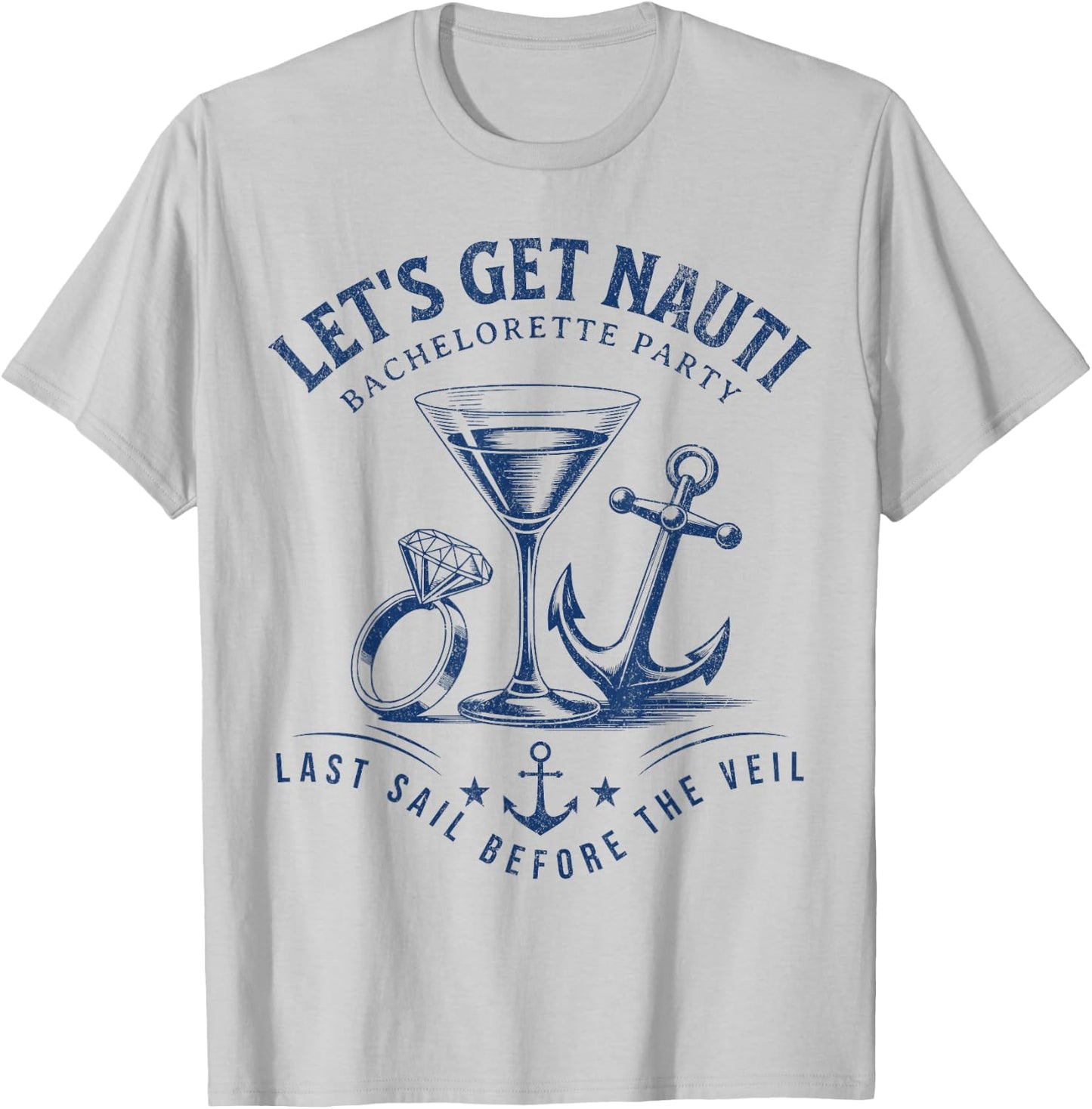 Last Sail Before The Veil Nautical Bachelorette Party T-Shirt - T-Shirt | Ash