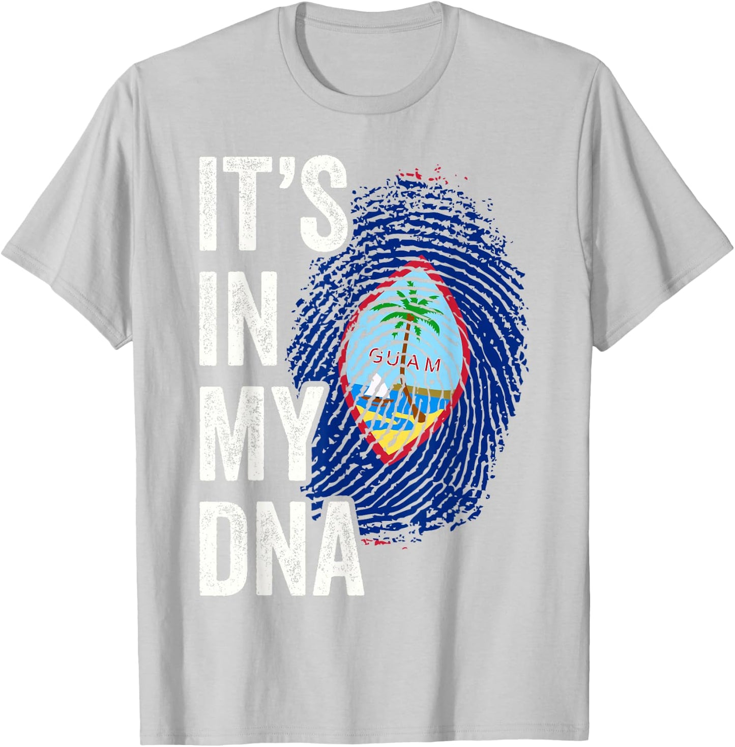 IT'S IN MY DNA Guam Flag Roots Guamanian Pride Heritage T-Shirt - T-Shirt | Ash