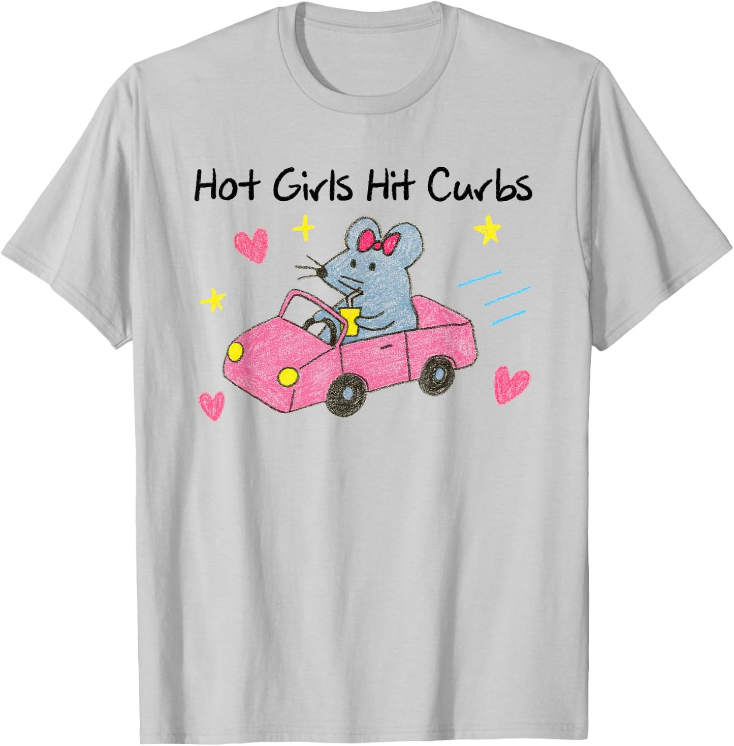 Mouse Girls Funny Meme Humor BFF Besties Hot Girls Hit Curbs T-Shirt - T-Shirt | Ash