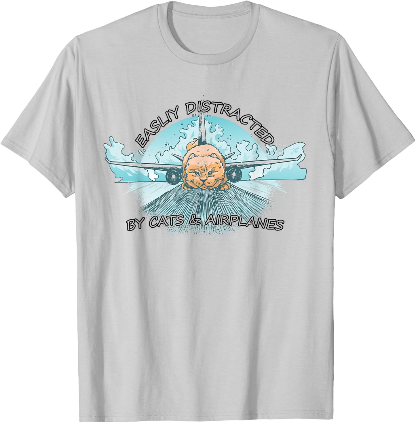 Easily Distracted By Cats And Airplanes T-Shirt - T-Shirt | Ash