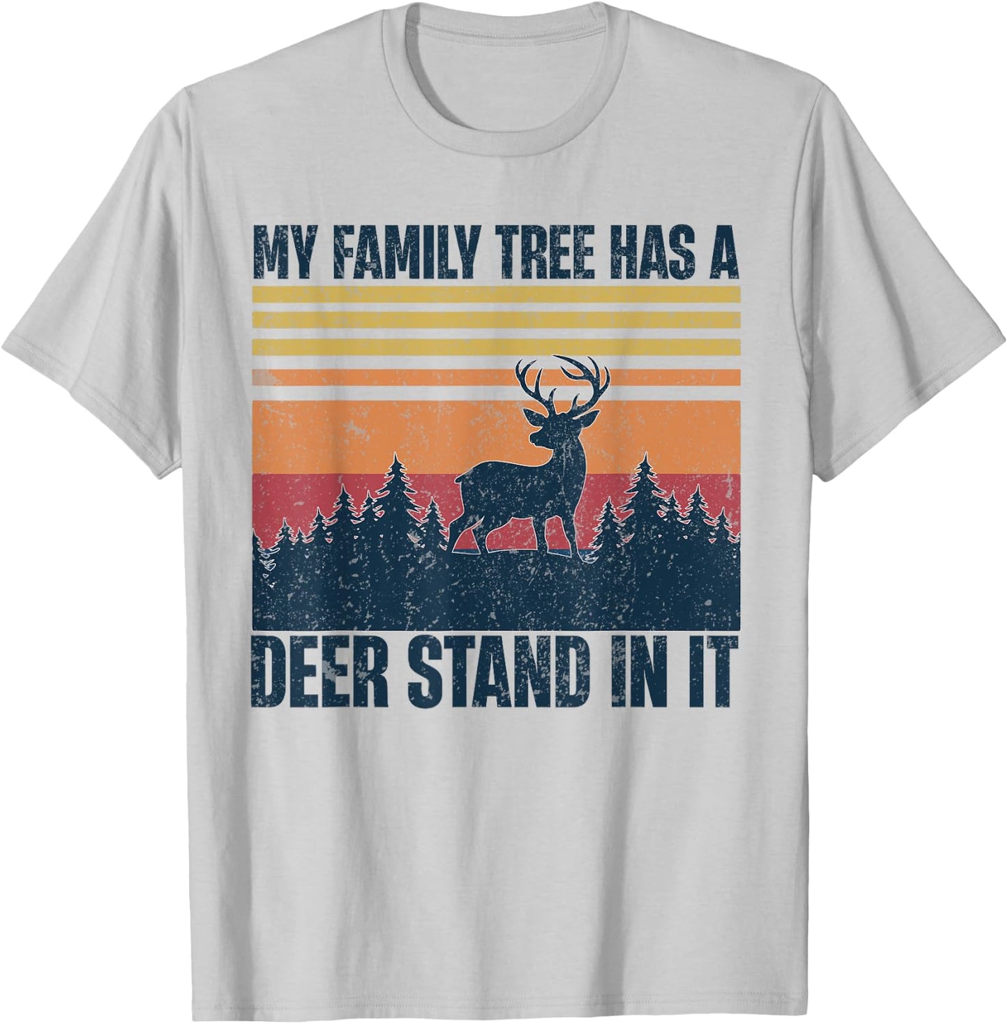 My Family Tree Has A Deer Stand In It Vintage Deer Hunting T-Shirt - T-Shirt | Ash
