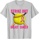 Strike Out Breast Cancer Awareness Softball Fighters T-Shirt - T-Shirt | Ash