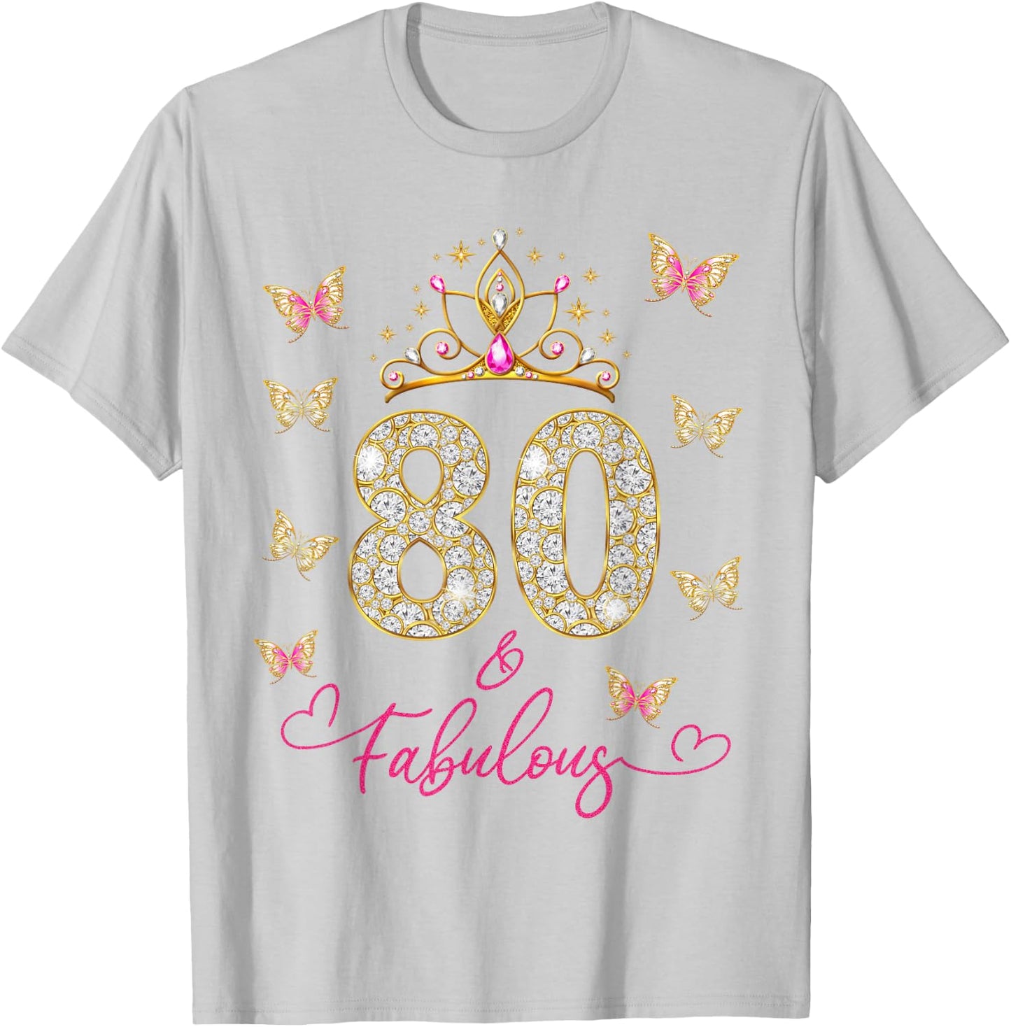 80 And Fabulous, 80 Years Old Women, 80th Birthday T-Shirt - T-Shirt | Ash