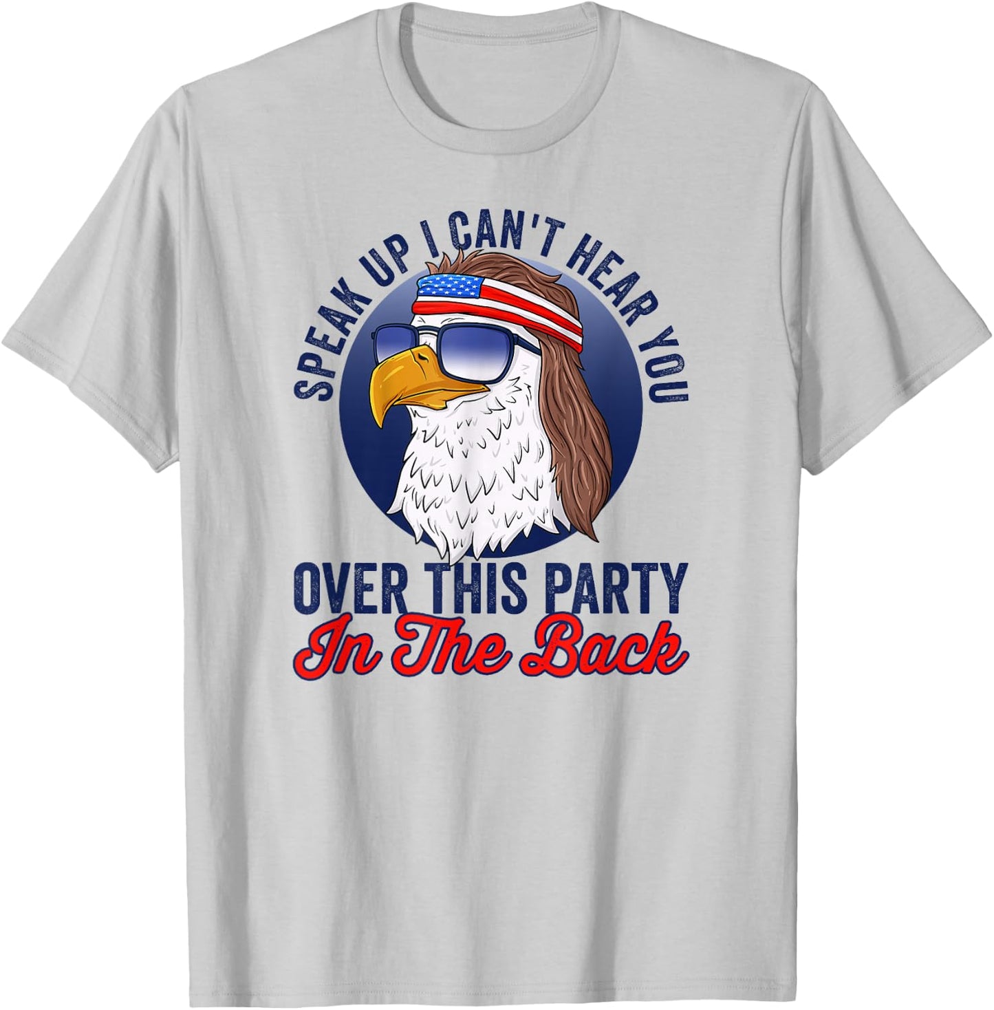 Funny Redneck 4th of July American Flag USA Eagle Mullet T-Shirt - T-Shirt | Ash