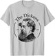 The Dickens Shirt Funny Charles Dickens Literature Book Club T-Shirt - T-Shirt | Ash