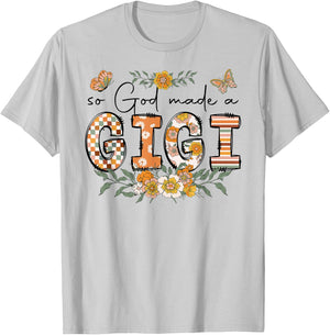 So God Made A Gigi Flower Happy Mothers Day Grandma T-Shirt - T-Shirt | Ash