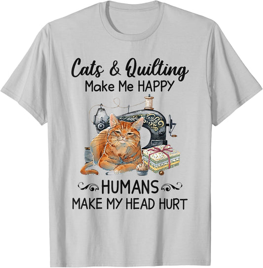 Cats & Quilting Make Me Happy T-Shirt - T-Shirt | Ash