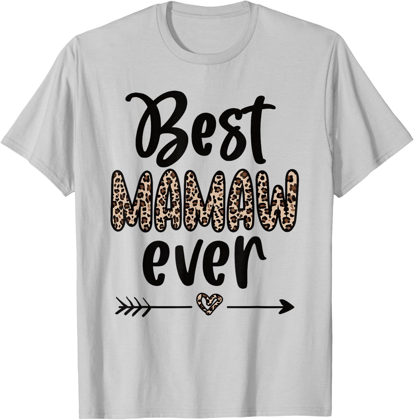 Best Mamaw Grandmother Appreciation Mamaw Grandma T-Shirt - T-Shirt | Ash