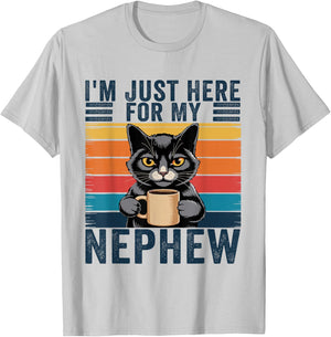 I'm Just Here for My Nephew T-Shirt - T-Shirt | Ash