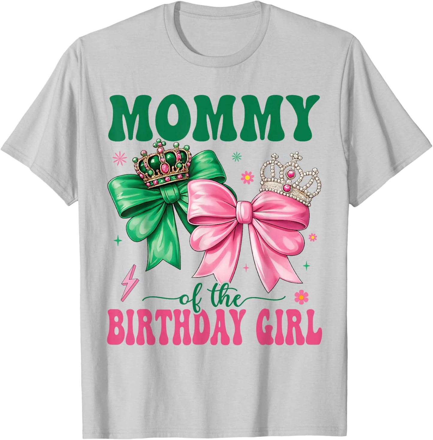Mommy of The Birthday Girl Family Pink Coquette Bow T-Shirt - T-Shirt | Ash
