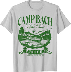 Bride Bridesmaid Camp Bach Lake Club Bachelorette Party 2025 T-Shirt - T-Shirt | Ash